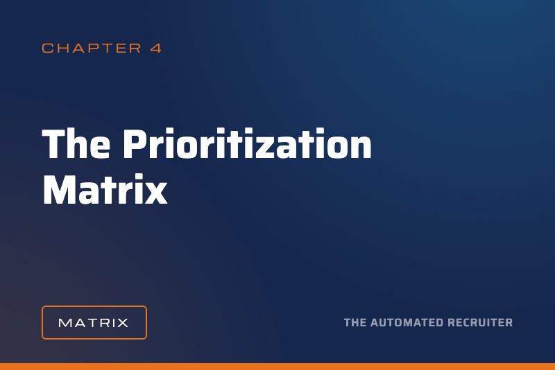 The Prioritization Matrix